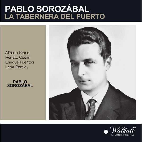 Kraus, Cesari, Fuentos, Barcley: Pablo Sorozábal - La Tabernera del Puerto (FLAC)