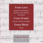 Zecharia Plavin: Liszt, Franck, Bloch - Piano Works (FLAC)