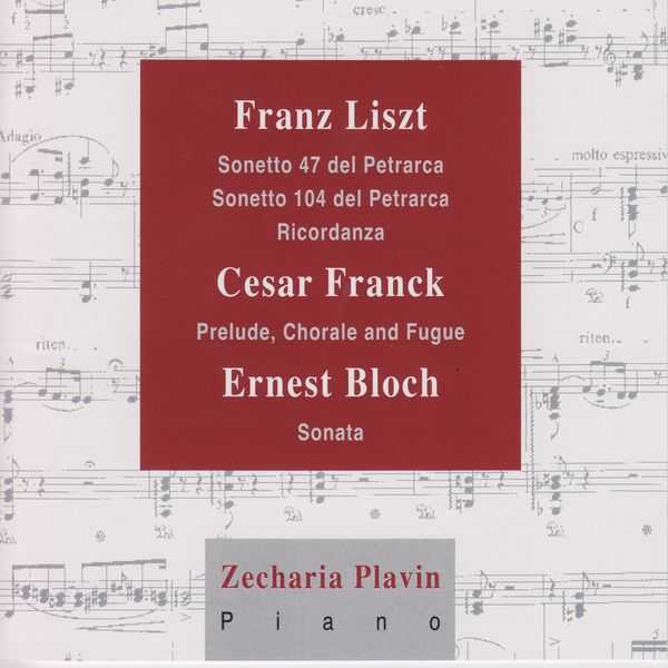 Zecharia Plavin: Liszt, Franck, Bloch - Piano Works (FLAC)