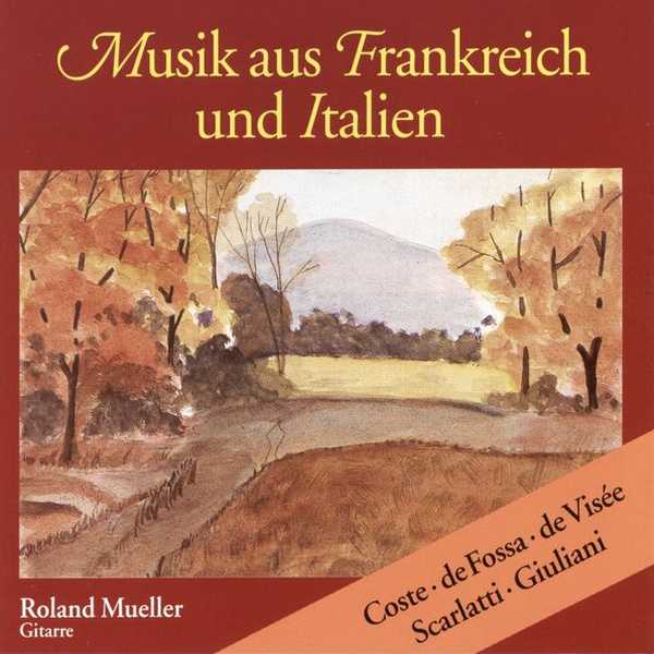 Roland Mueller - Musik aus Frankreich und Italien (FLAC)