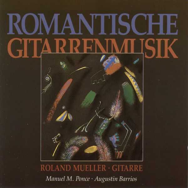 Roland Mueller - Romantic Guitar Music (FLAC)