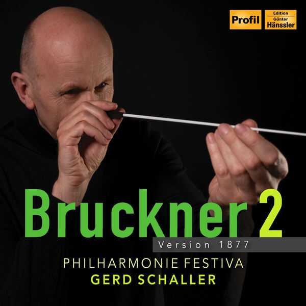 Schaller: Bruckner - Symphony no.2 1877 Version (24/96 FLAC)