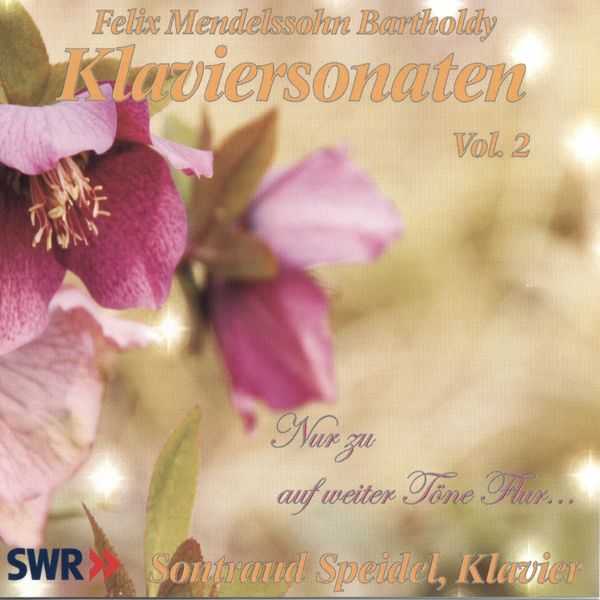 Sontraud Speidel: Mendelssohn - Piano Sonatas vol.2 (FLAC)