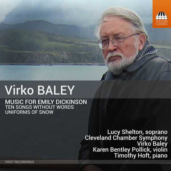 Virko Baley - Music for Emily Dickinson (24/48 FLAC)