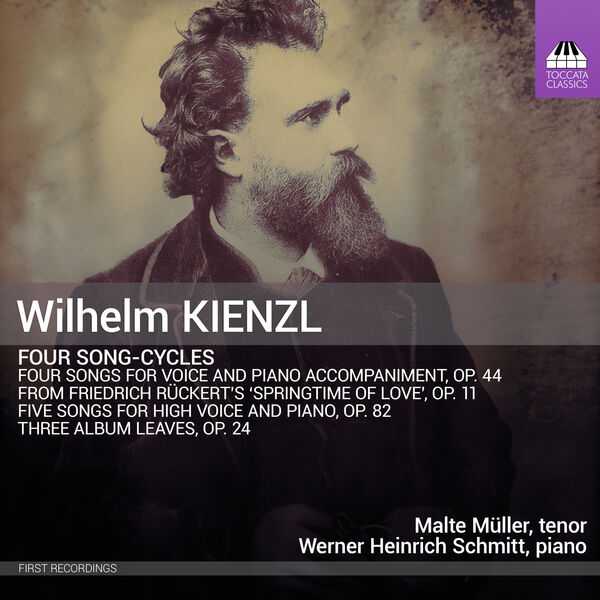 Wilhelm Kienzl - Four Song-Cycles (24/96 FLAC)