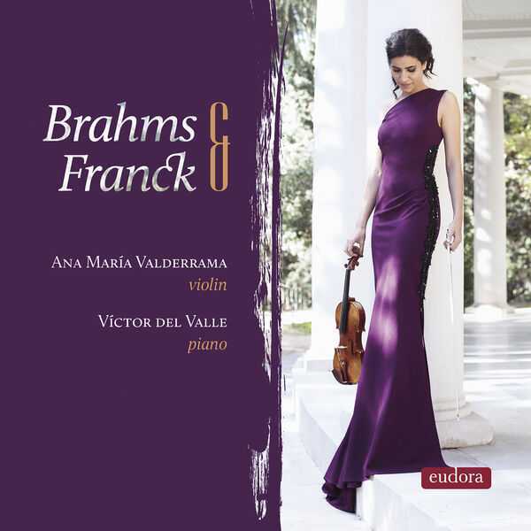 Ana María Valderrama, Víctor del Valle - Brahms & Franck (24/192 FLAC)