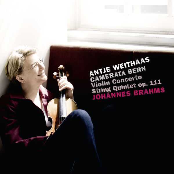 Antje Weithaas: Brahms - Violin Concerto, String Quintet op.111 (24/44 FLAC)