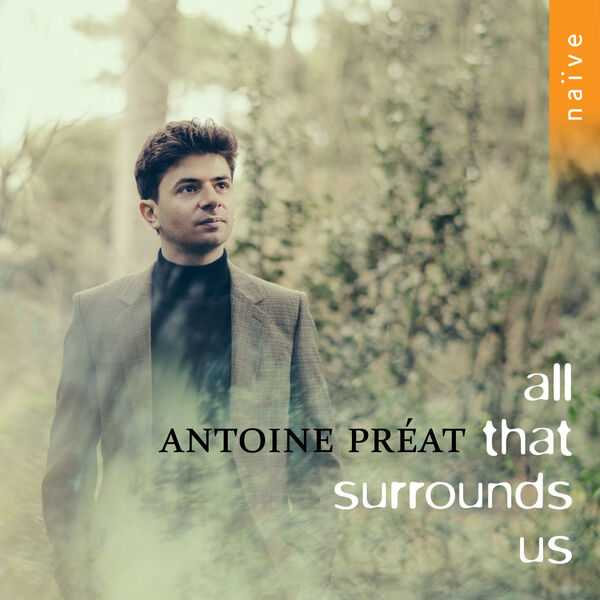 Antoine Préat - All That Surrounds Us (24/96 FLAC)