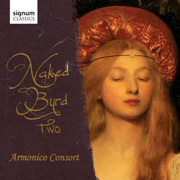 Armonico Consort - Naked Byrd Two (FLAC)