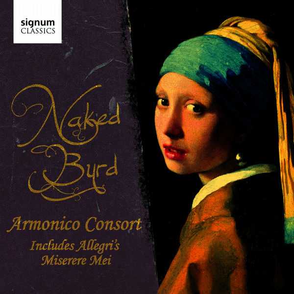 Armonico Consort - Naked Byrd (FLAC)