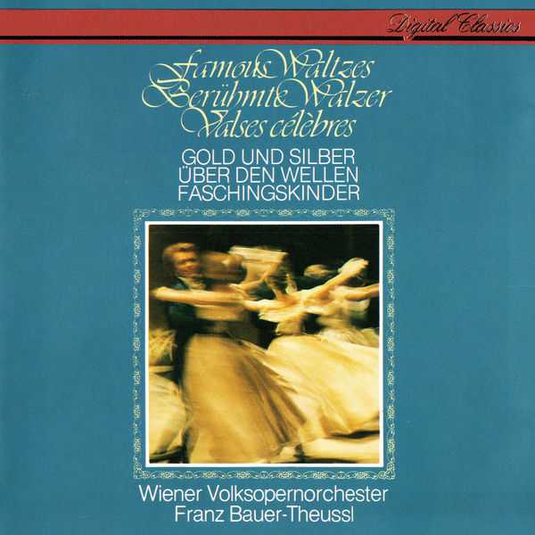 Bauer-Theussl - Famous Waltzes: Gold & Silber (FLAC)