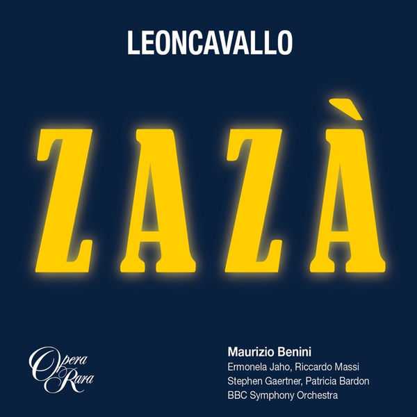 Maurizio Benini: Leoncavallo - Zazà (24/44 FLAC)