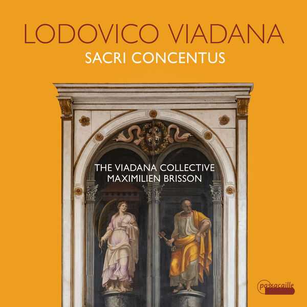 Maximilien Brisson: Lodovico Viadana - Sacri Concentus (24/96 FLAC)