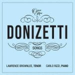 Lawrence Brownlee, Carlo Rizzi - Donizetti Songs vol.1 (24/192 FLAC)