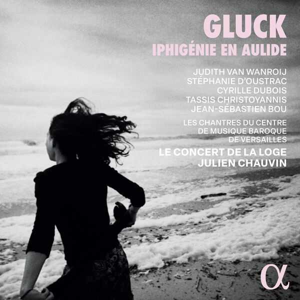 Julien Chauvin: Gluck - Iphigénie en Aulide (24/96 FLAC)