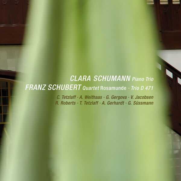 Clara Schumann - Piano Trio; Schubert - Rosamunde Quartet, Trio D.471 (FLAC)