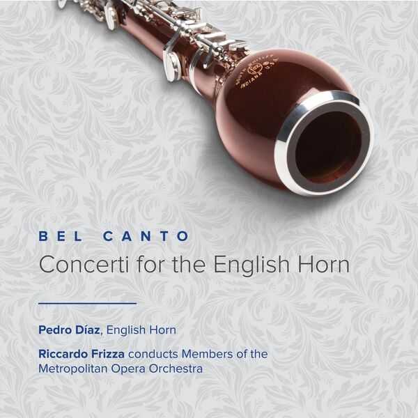 Pedro R. Díaz: Bel Canto - Concerti for the English Horn (24/48 FLAC)