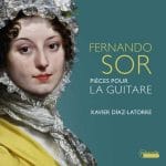 Xavier Díaz-Latorre: Fernando Sor - Pièces pour la Guitare (24/96 FLAC)
