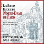 Ensemble Pérotin le Grand - Les Riches Heures de Notre-Dame de Paris (24/192 FLAC)