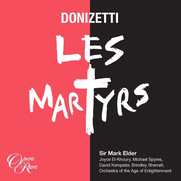 Elder: Donizetti - Les Martyrs (24/44 FLAC)