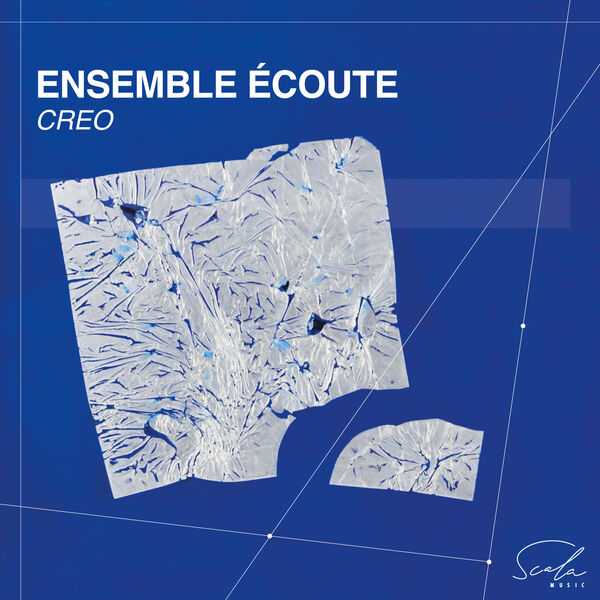 Ensemble Écoute - Creo (FLAC)