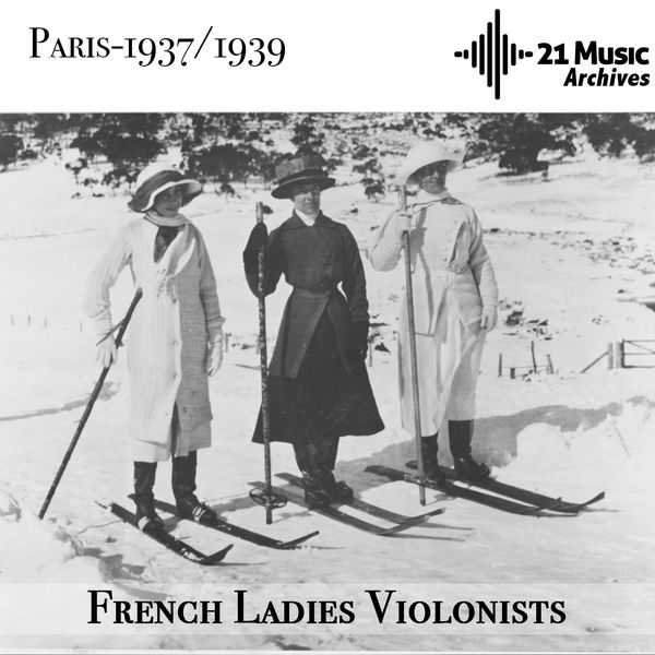 French Ladies Violonists. Paris 1937-1939 (FLAC)