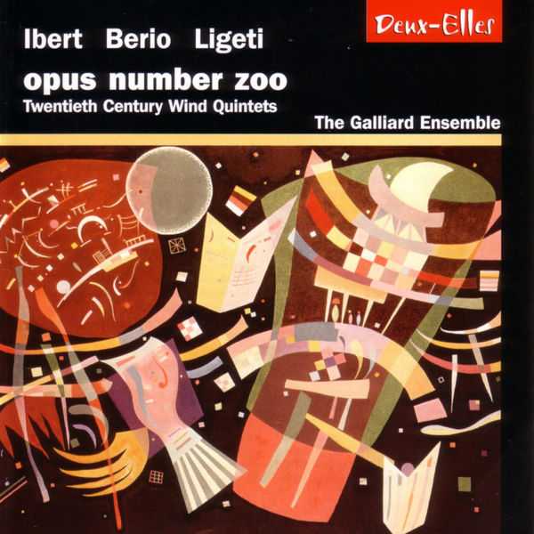 Galliard Ensemble: Ibert, Berio, Ligeti - Opus Number Zoo. Twentieth Century Wind Quintets (FLAC)