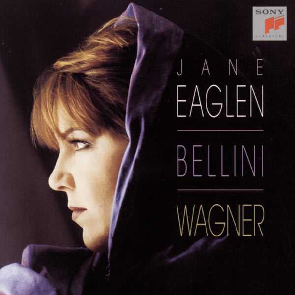 Jane Eaglen - Bellini, Wagner (FLAC)