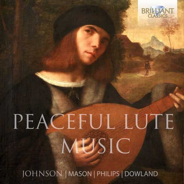 Johnson, Mason, Philips, Dowland - Peaceful Lute Music (FLAC)