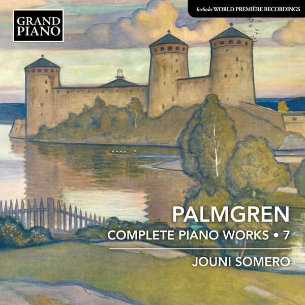 Jouni Somero: Palmgren - Complete Piano Works vol.7 (24/96 FLAC)