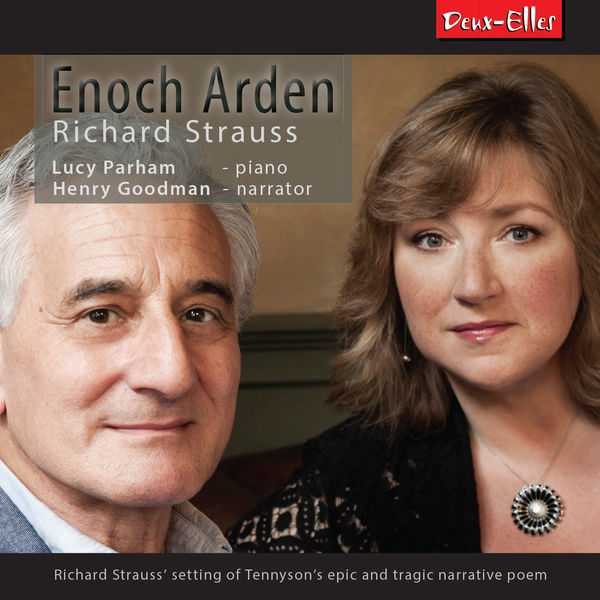 Lucy Parham, Henry Goodman: Strauss - Enoch Arden (FLAC)