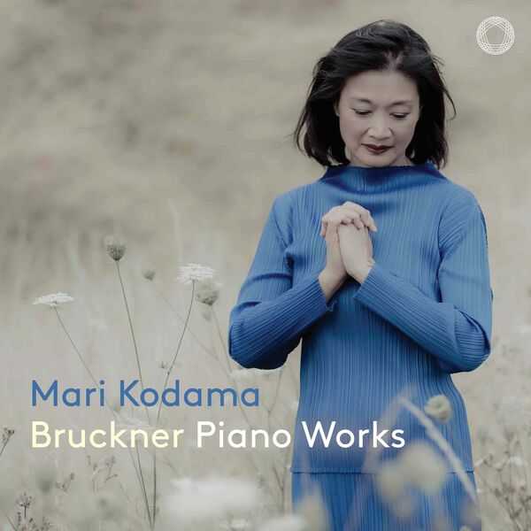 Mari Kodama: Bruckner - Piano Works (24/192 FLAC)