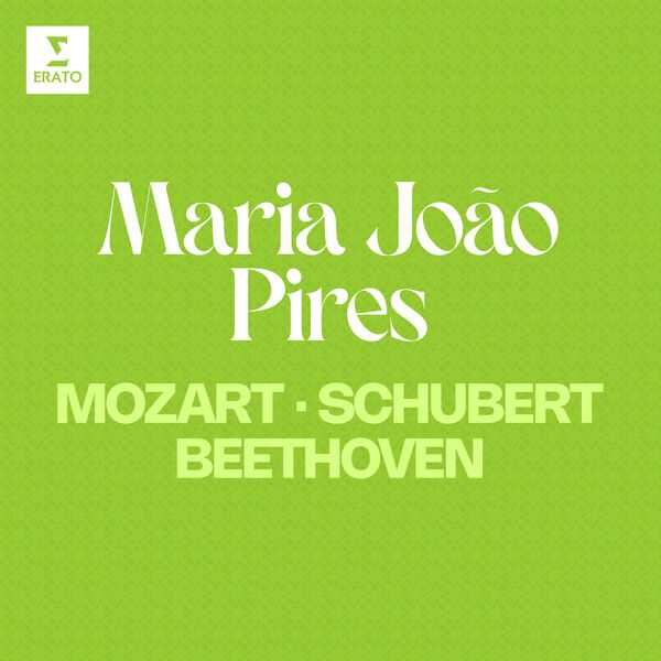 Maria João Pires - Mozart, Schubert, Beethoven (FLAC)