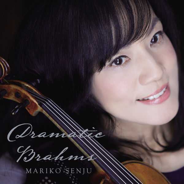 Mariko Senju - Dramatic Brahms (24/96 FLAC)