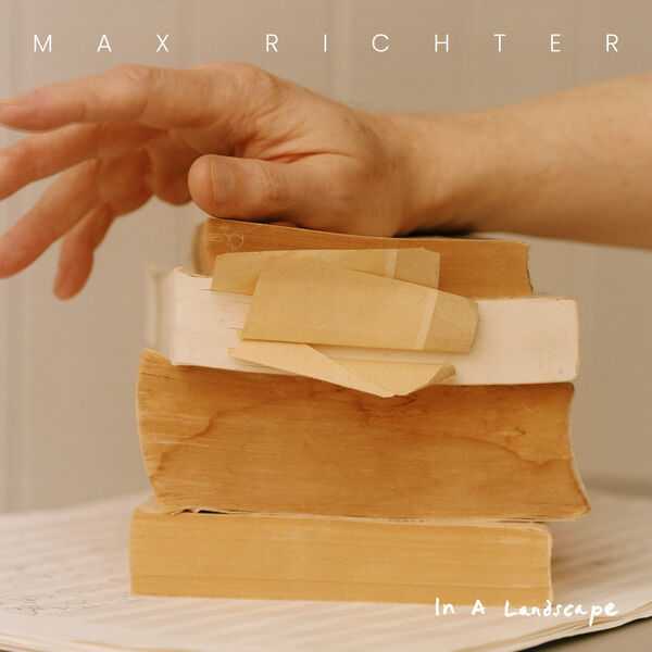 Max Richter - In a Landscape (24/96 FLAC)