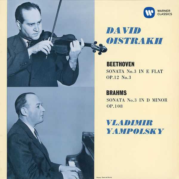 Oistrakh, Yampolsky: Beethoven - Violin Sonata no.3; Brahms - Violin Sonata no.3 (FLAC)