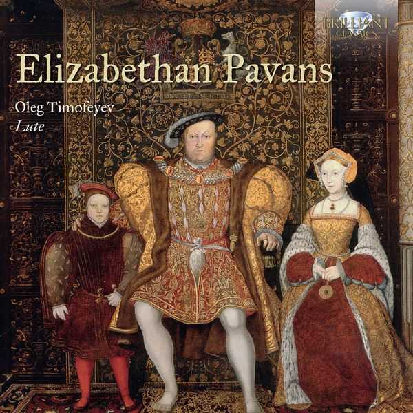 Oleg Timofeyev - Elizabethan Pavans (FLAC)