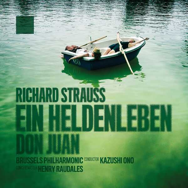 Kazushi Ono: Strauss - Ein Heldenleben, Don Juan (24/96 FLAC)