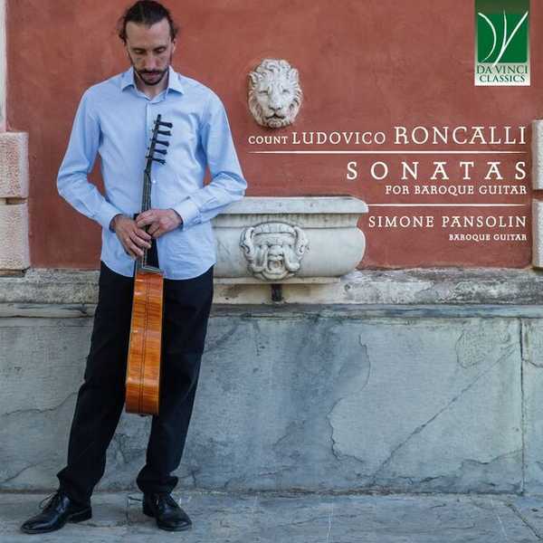 Simone Pansolin: Count Ludovico Roncalli - Sonatas for Baroque Guitar (FLAC)