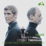 Xavier Phillips, Cédric Tiberghien: Fauré - The Music for Cello and Piano (24/192 FLAC)