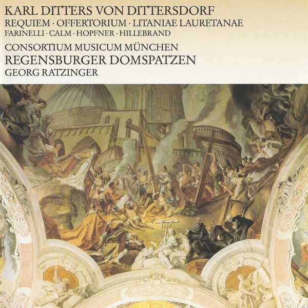 Ratzinger: Ditters von Dittersdorf - Requiem, Offertorium, Litaniae Lauretanae (FLAC)