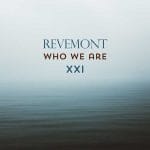 Revemont - Who We Are XXI (FLAC)