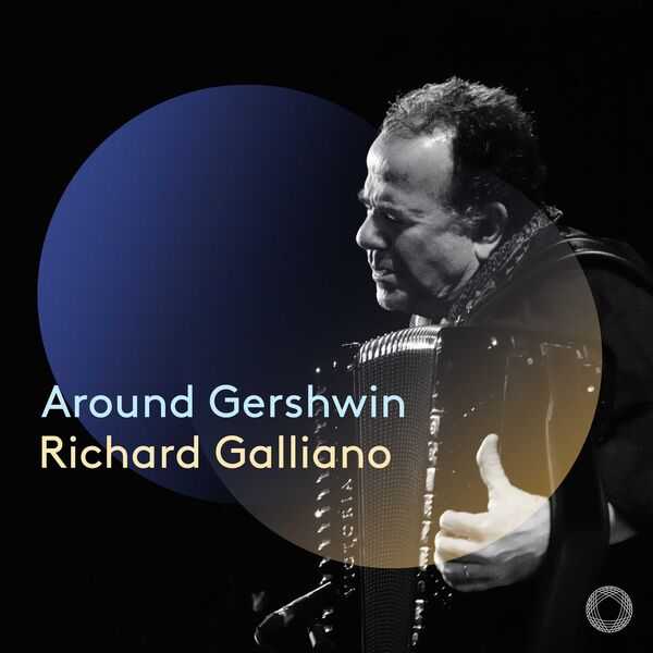 Richard Galliano - Around Gershwin (24/96 FLAC)