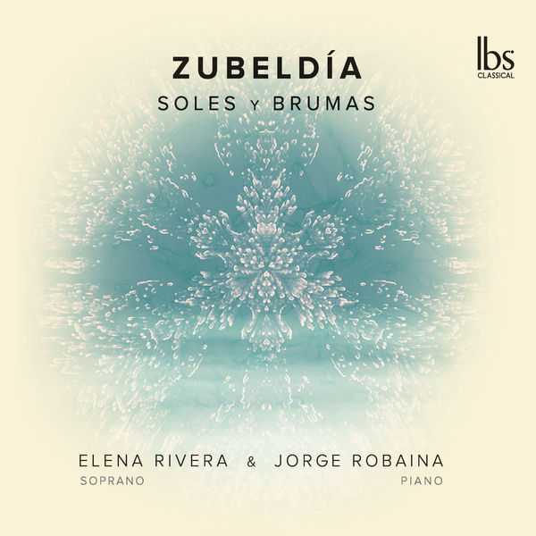 Elena Rivera, Jorge Robaina: Zubeldía - Soles y Brumas I (24/96 FLAC)