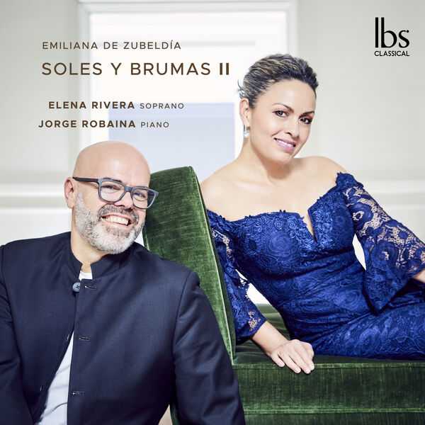 Elena Rivera, Jorge Robaina: Zubeldía - Soles y Brumas II (24/192 FLAC)