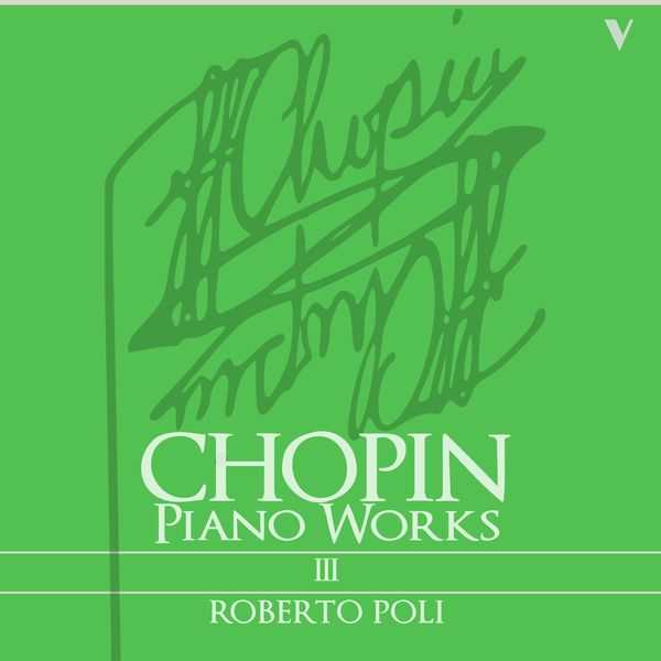 Roberto Poli: Chopin - Complete Piano Works vol.3 (FLAC)