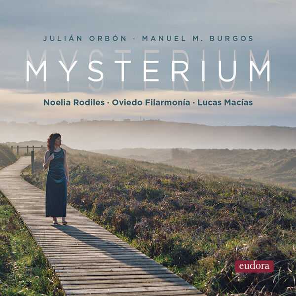 Noelia Rodiles, Lucas Macías: Orbón, Burgos - Mysterium (24/192 FLAC)