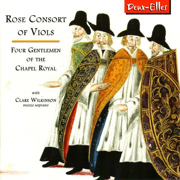 Rose Consort of Viols - Four Gentlemen of the Chapel Royal (FLAC)