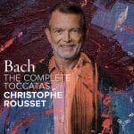 Christophe Rousset: Bach - The Complete Toccatas (24/192 FLAC)