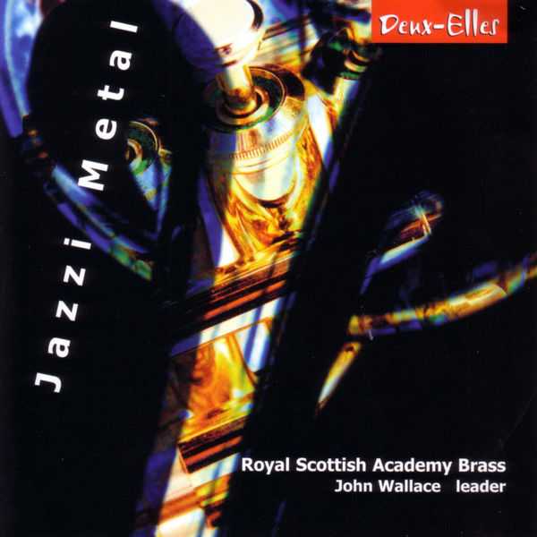 Royal Scottish Academy Brass - Jazzi Metal (FLAC)